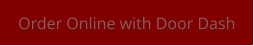Order Online with Door Dash