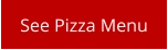See Pizza Menu