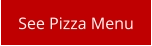 See Pizza Menu